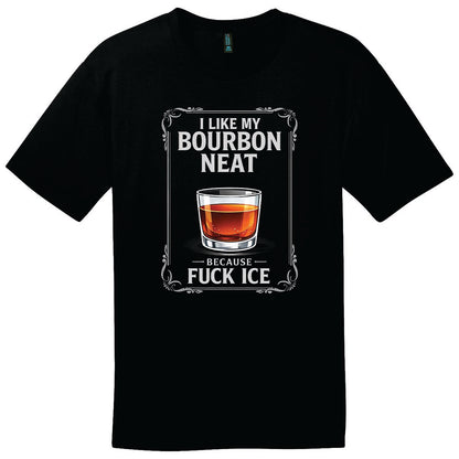 Tee - I Like My Bourbon Neat